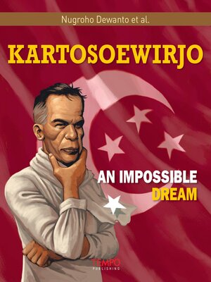 cover image of Kartosoewirjo, an Impossible Dream